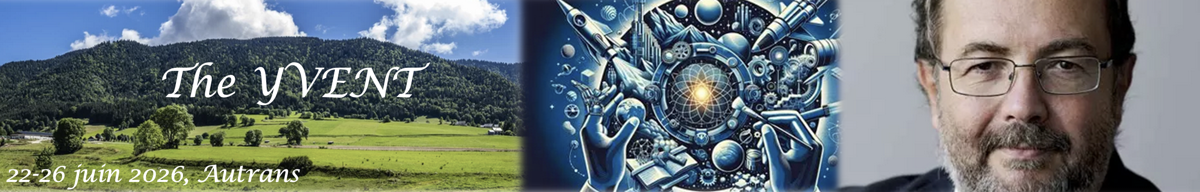 YVENT - événement scientifique en l'honneur de Yves Bréchet>